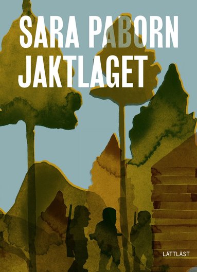 Sara Paborn - Jaktlaget, Inbunden