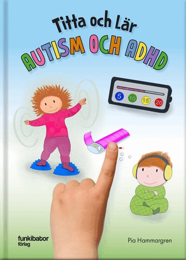 Pia Hammargren - Titta och lär – Autism ADHD, Inbunden