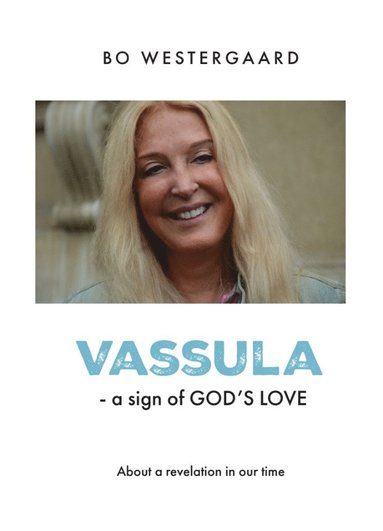 bokomslag Vassula : a sign of God's love