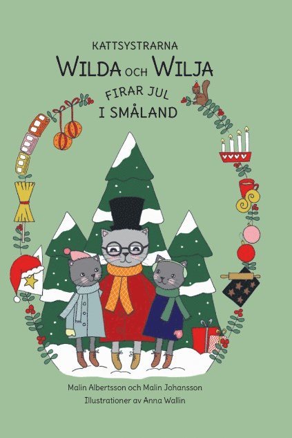 Kattsystrarna Wilda och Wilja firar jul i Småland 1