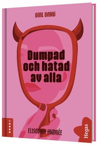 bokomslag Dumpad och hatad av alla