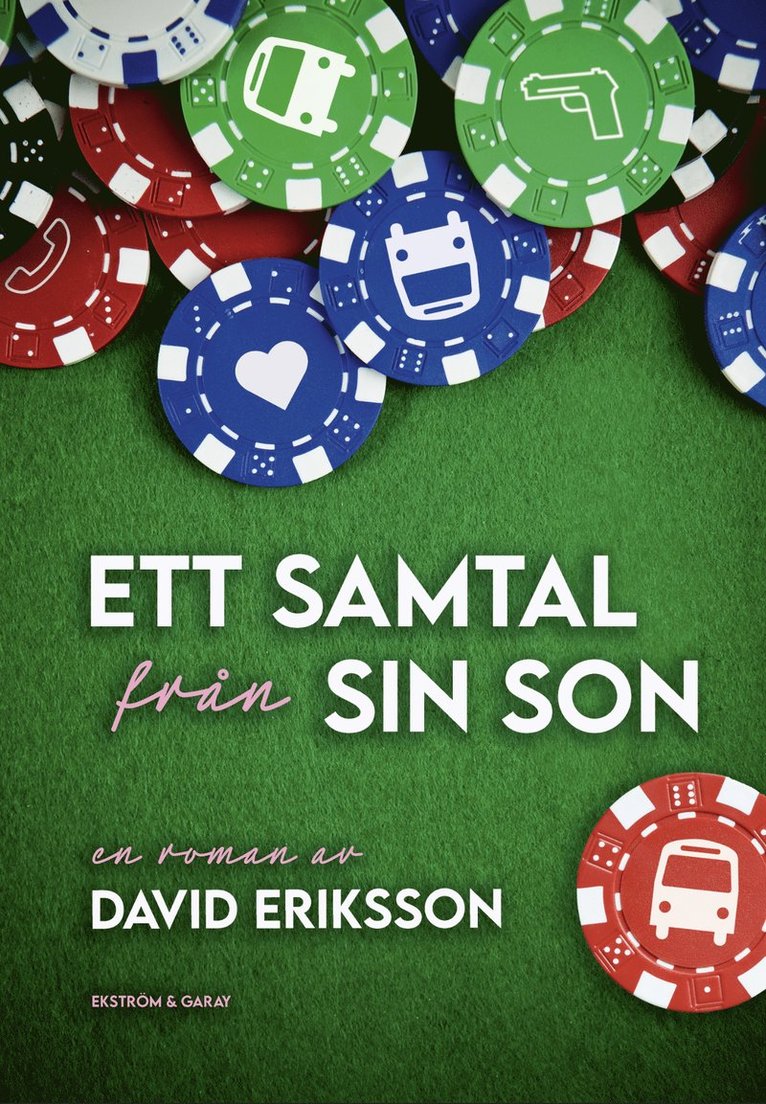 David Eriksson - Ett samtal från sin son, Häftad