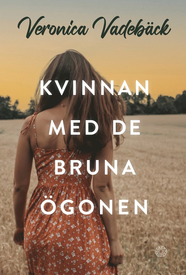 Veronica Vadebäck - Kvinnan med de bruna ögonen, Häftad