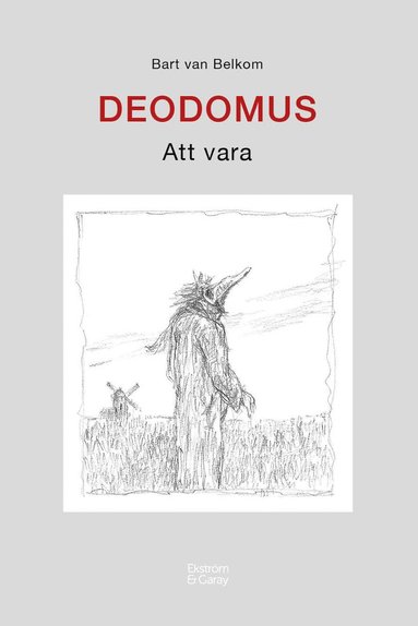 bokomslag Deodomus : att vara