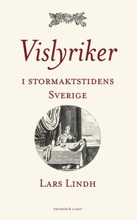 bokomslag Vislyriker i stormaktstidens Sverige