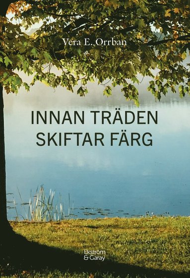 bokomslag Innan träden skiftar färg