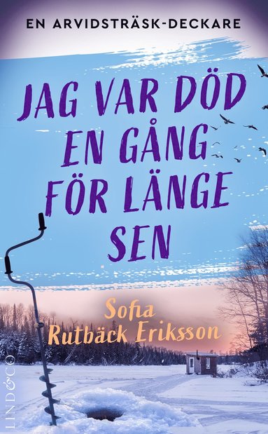 bokomslag Jag var död en gång för länge sen