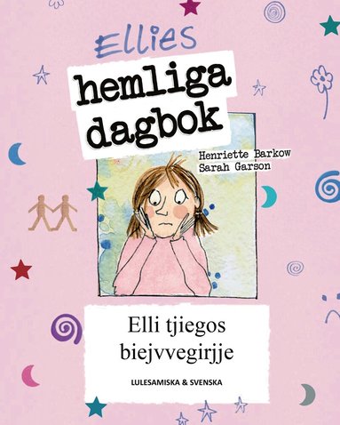 Henriette Barkow - Ellies hemliga dagbok (lulesamiska och svenska), Häftad