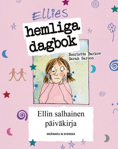 Henriette Barkow - Ellies hemliga dagbok (meänkieli och svenska), Häftad