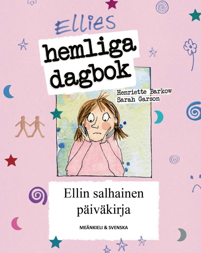 Henriette Barkow - Ellies hemliga dagbok - meänkieli och svenska, Häftad