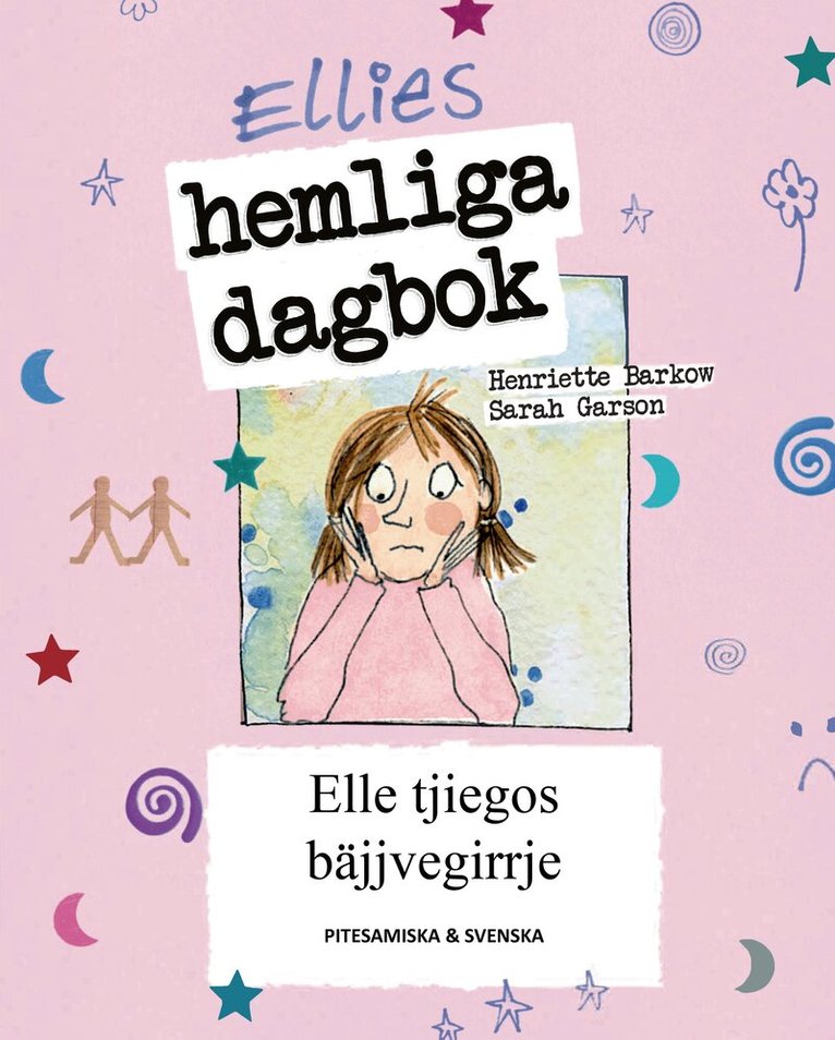 Henriette Barkow - Ellies hemliga dagbok - pitesamiska och svenska, Häftad