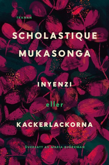 Scholastique Mukasonga - Inyenzi eller kackerlackorna, Inbunden