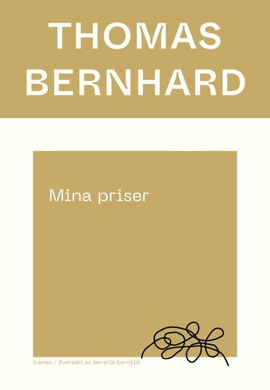 Thomas Bernhard - Mina priser, Häftad