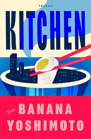 Banana Yoshimoto - Kitchen (svensk utgåva), Häftad