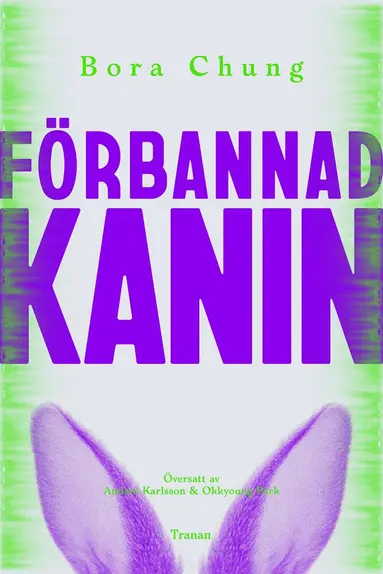 Bora Chung - Förbannad kanin, Häftad