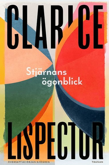 Clarice Lispector - Stjärnans ögonblick, Inbunden