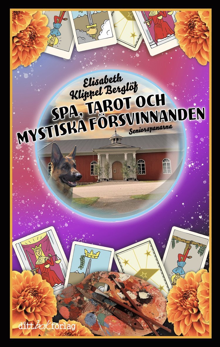Elisabeth Klippel Berglöf - Spa, tarot och mystiska försvinnanden, Häftad