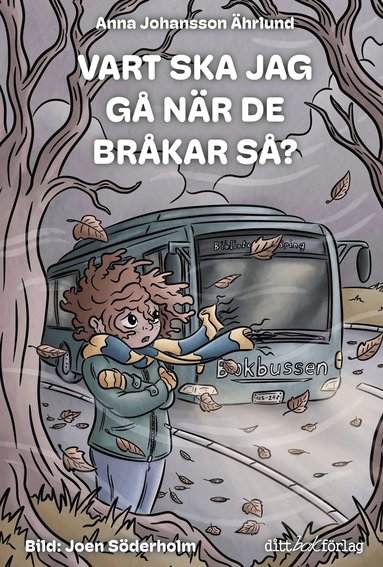 bokomslag Vart ska jag gå när de bråkar så?