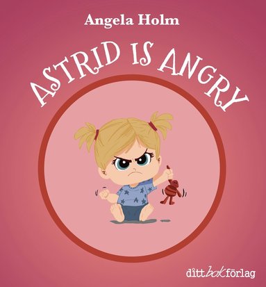 bokomslag Astrid is angry / Astrid is bored