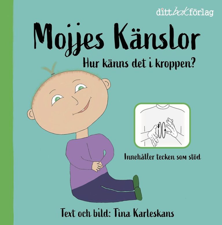 Tina Karleskans - Mojjes känslor, Inbunden