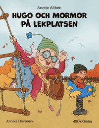bokomslag Hugo och mormor på lekplatsen