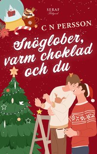 bokomslag Snöglober, varm choklad och du