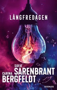 Sofie Sarenbrant, Carina Bergfeldt - Långfredagen, Inbunden