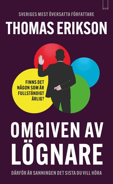 Thomas Erikson - Omgiven av lögnare, Inbunden