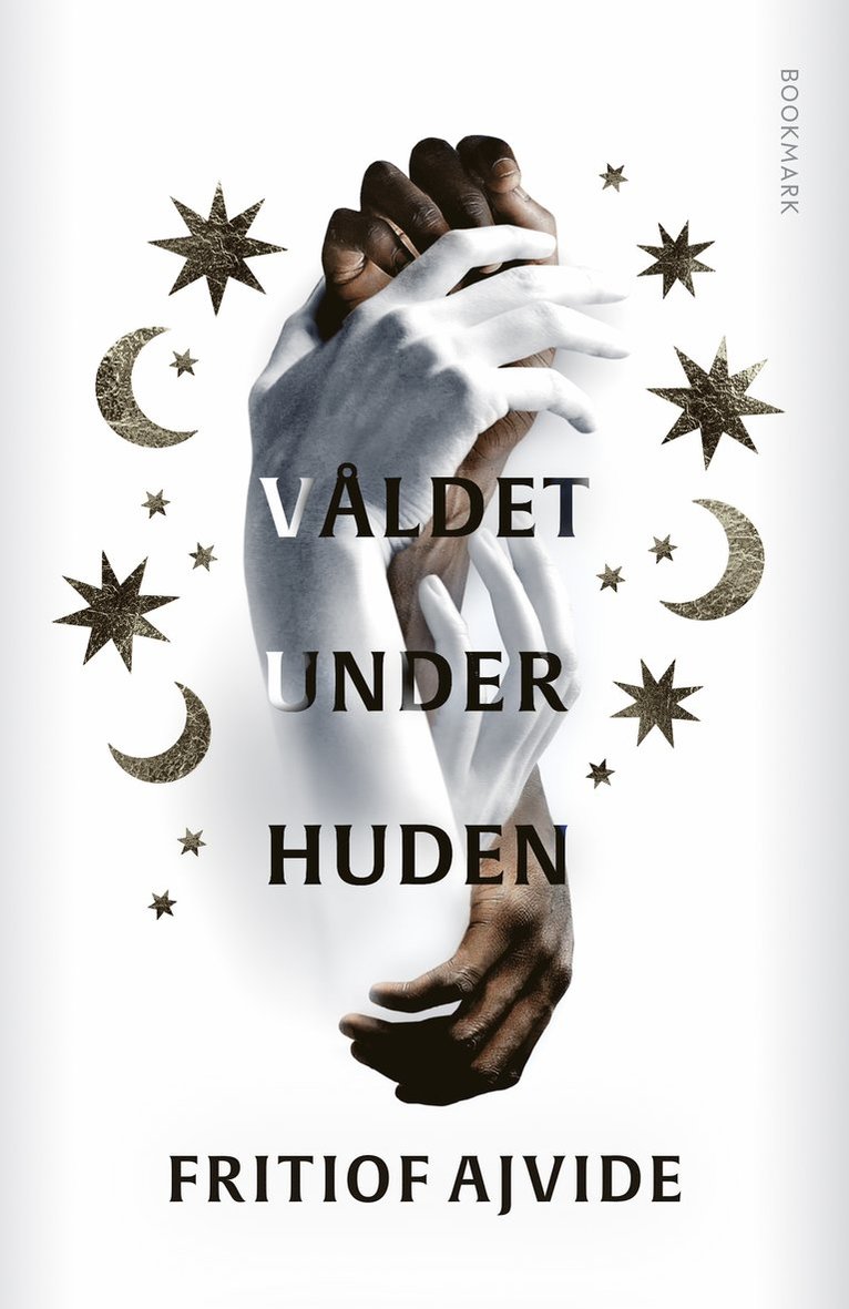 Fritiof Ajvide - Våldet under huden, Inbunden