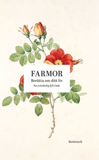 bokomslag Farmor : berätta om ditt liv