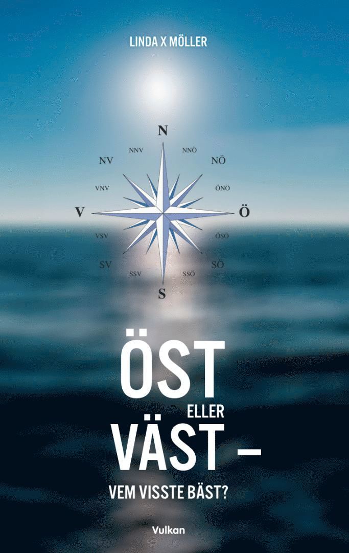 Öst eller Väst - vem visste bäst?