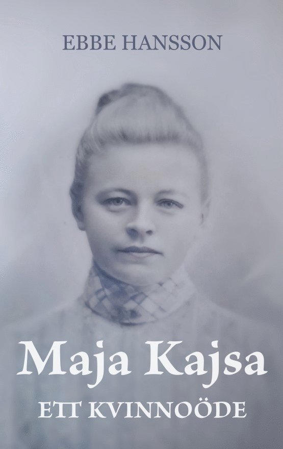 Ebbe Hansson - Maja Kajsa - Ett kvinnoöde, Pocket