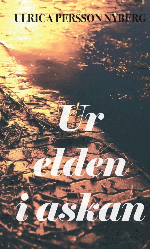 Ur elden i askan 1