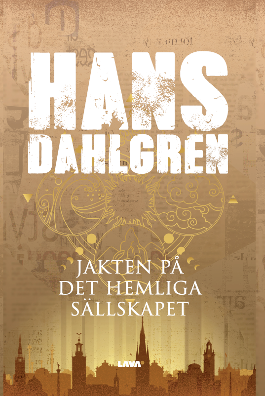 Hans Dahlgren - Jakten på det hemliga sällskapet, Häftad