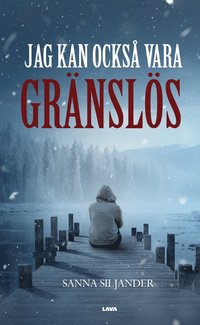 bokomslag Jag kan också vara gränslös