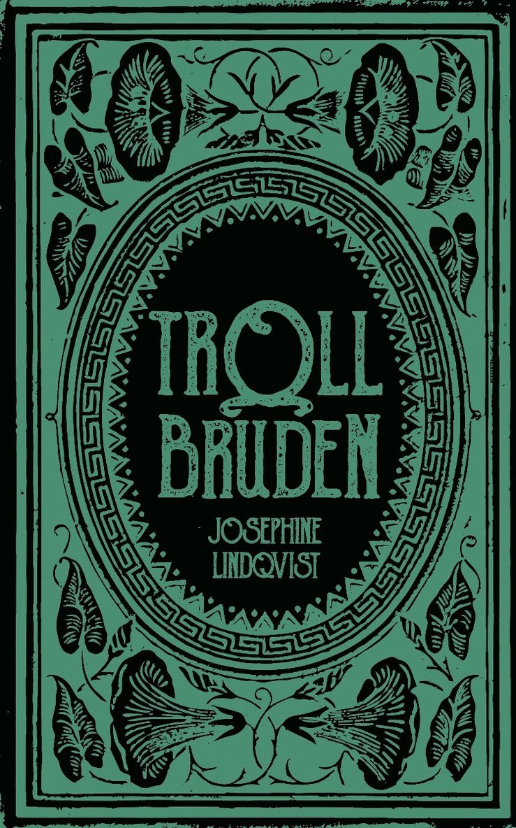 Josephine Lindqvist - Trollbruden, Häftad