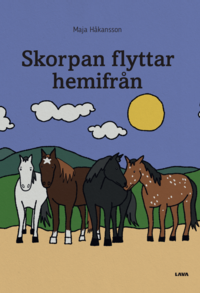 bokomslag Skorpan flyttar hemifrån