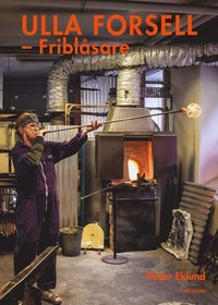 bokomslag Ulla Forsell - Friblåsare