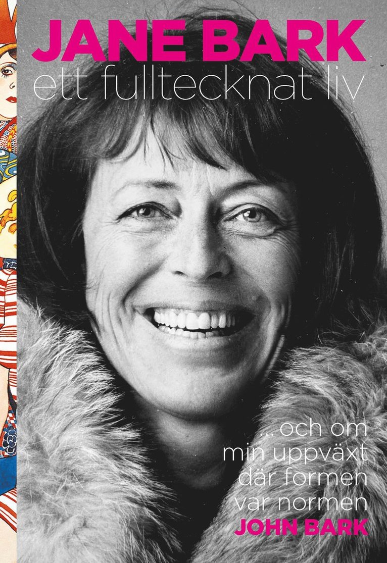 John Bark - Jane Bark : ett fulltecknat liv, Inbunden