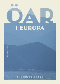 bokomslag Öar i Europa