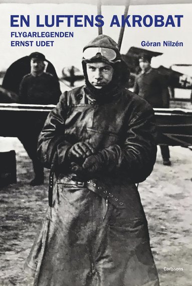 bokomslag En luftens akrobat - Flygarlegenden Ernst Udet