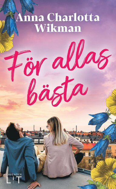 bokomslag För allas bästa