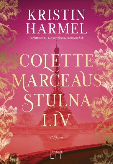 Kristin Harmel - Colette Marceaus stulna liv, Inbunden
