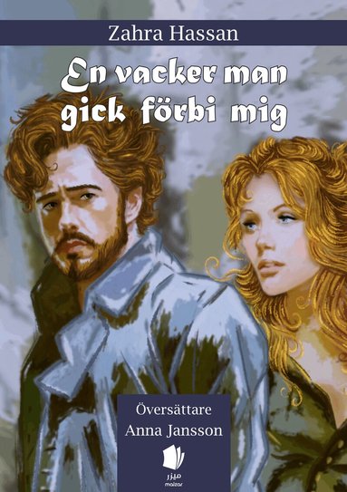 Zahra Hassan - En vacker man gick förbi mig, Häftad