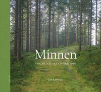bokomslag Minnen : stigar, vägar och årstider