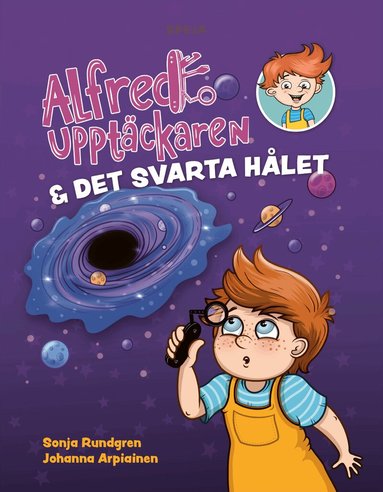 Sonja Rundgren - Alfred Upptäckaren & det svarta hålet, Inbunden