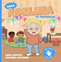 bokomslag Lilla Adelina på förskolan - Tecken som stöd