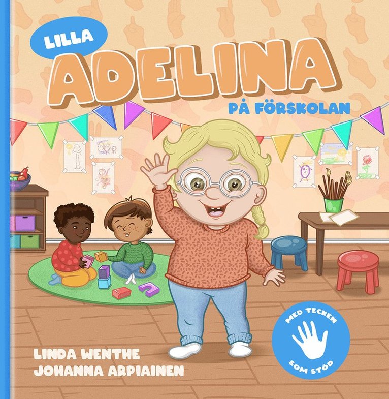 Lilla Adelina på förskolan - Tecken som stöd 1