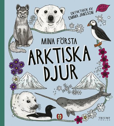 Emma Jansson - Mina första arktiska djur, Inbunden
