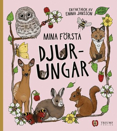 Emma Jansson - Mina första djurungar, Inbunden